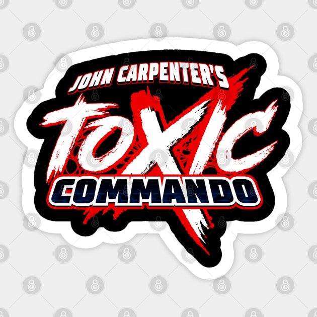 John Carpenter's Toxic Commando Sticker by Scud"